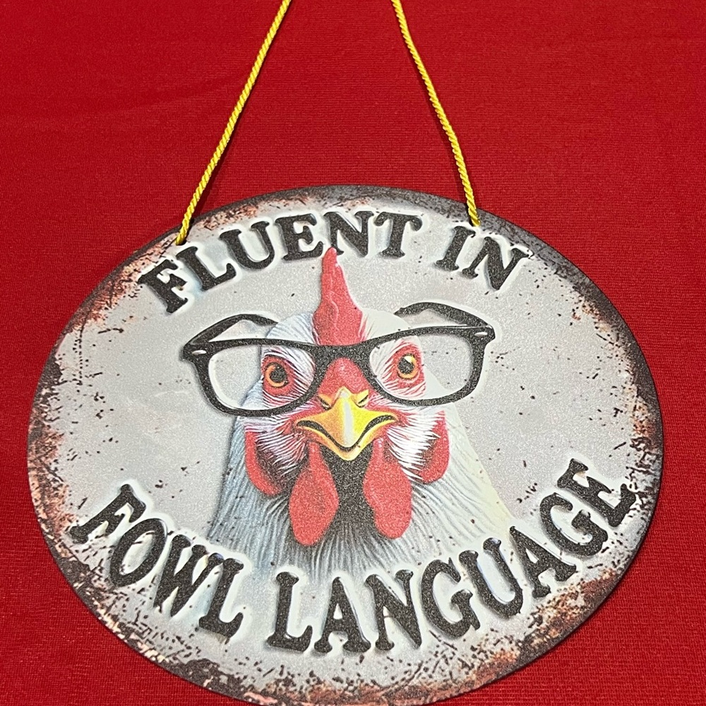 Humorous Chicken Wall Art - Fluent in Fowl Language